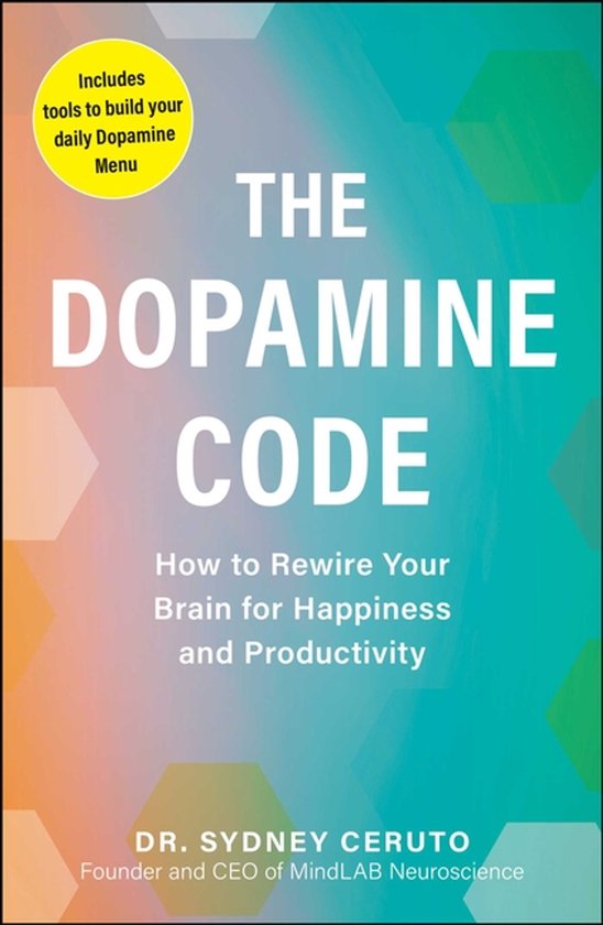 Dopamine Code-The Dopamine Code - cover