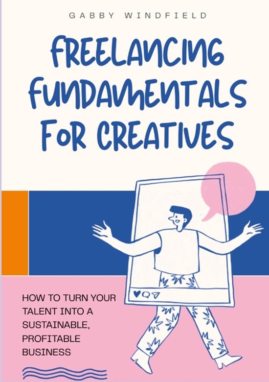 Freelancing Fundamentals for Creatives - cover