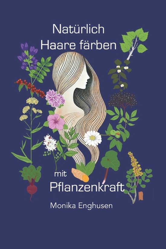 Natürlich Haare färben mit Pflanzenkraft - cover