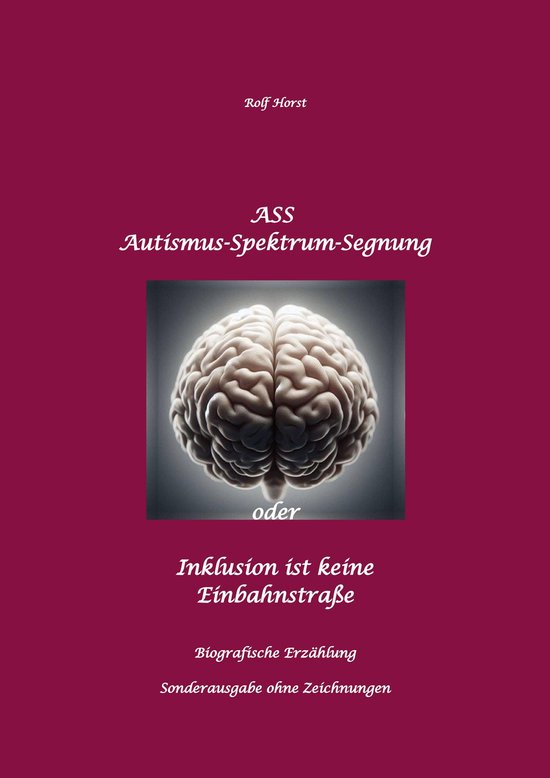 ASS Autismus-Spektrums-Segnung - Inklusion ist keine Einbahn ... - cover