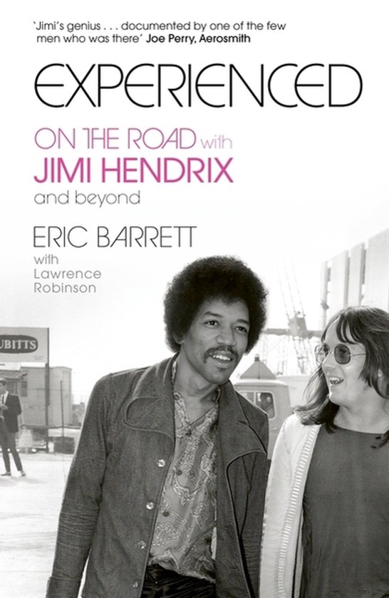 Boekomslag van 'Experienced On The Road with Jimi Hendrix and beyond' door Eric Barrett. Jimi Hendrix en Eric Barrett staan op de foto.