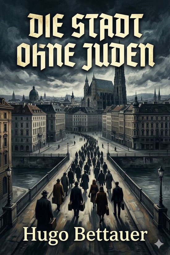 Die Stadt ohne Juden: Ein Roman von übermorgen - cover