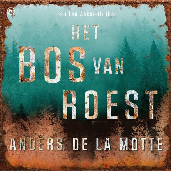 Het bos van roest - cover