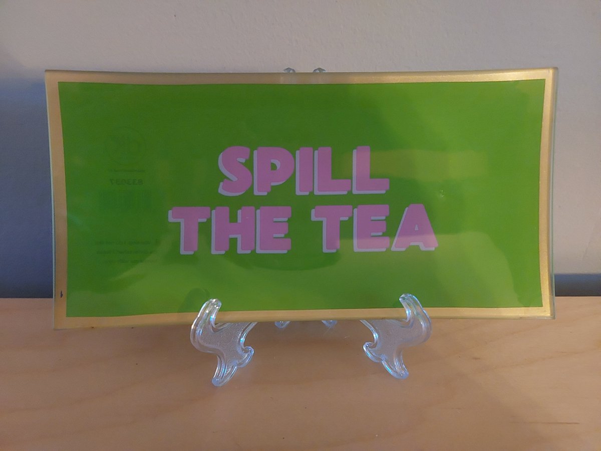 leuk bordje met de tekst : spill the tea