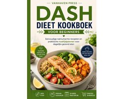DASH DIEET KOOKBOEK VOOR BEGINNERS