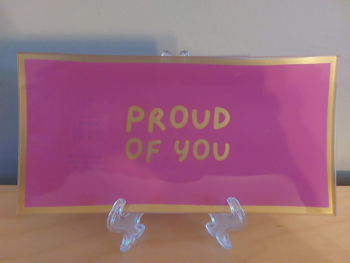 leuk bordje met de tekst : proud of you