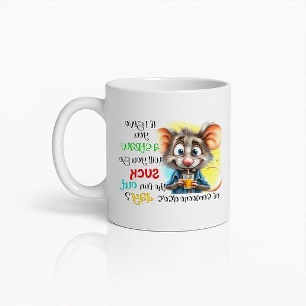 Grappige Muis Mok - Cartoon Mok Tekst Mok - Koffie Drinken - Sarcastische Opdruk - 330ml - Wit