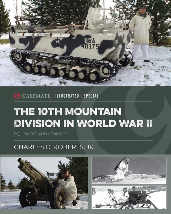 Casemate Illustrated Special 24 - The 10th Mountain Division ... - cover