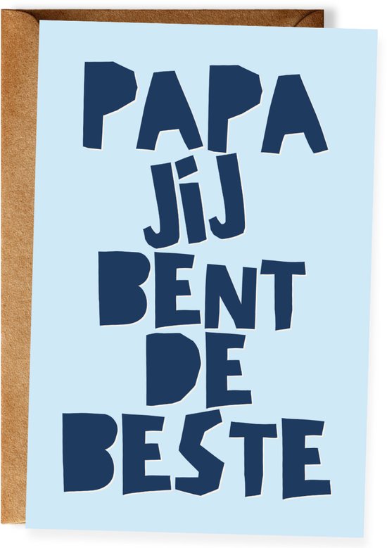 Papa Jij Bent De Beste - Vaderdagkaart - Lieve kaart papa - Vaderdagcadeau - Wenskaart vaderdag - Ansichtkaart (10x15 cm incl. envelop)