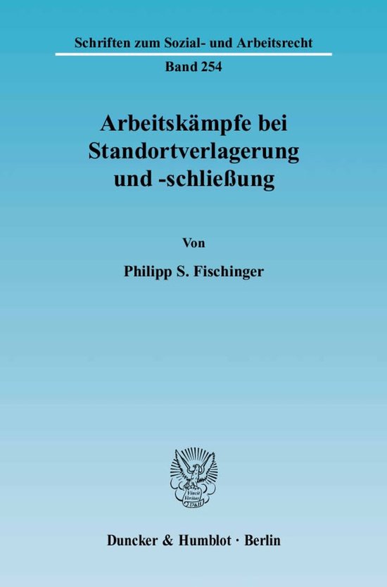Arbeitskämpfe bei Standortverlagerung und -schliessung - cover