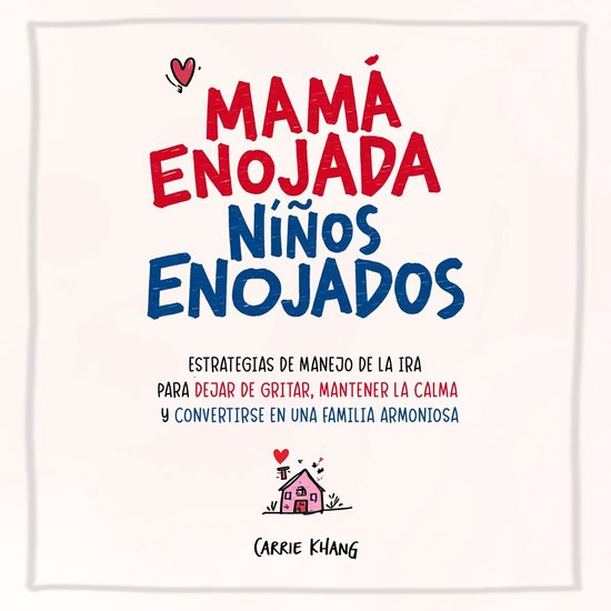 Mamá Enojada, Niños Enojados - cover