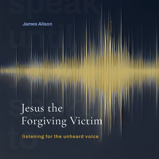 Jesus the Forgiving Victim - cover