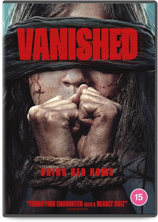 DVD-hoes van 'Vanished'. Een geblinddoekte vrouw met vastgebonden handen, met rode tekst 'VANISHED' en 'BRING HER HOME'.