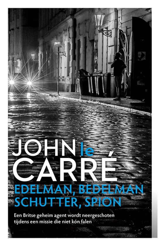 Karla trilogie 1 - Edelman, bedelman, schutter, spion - cover