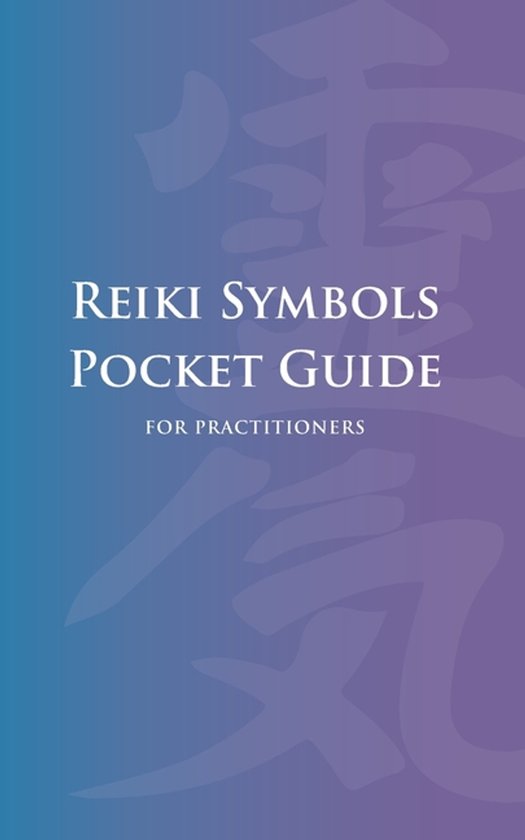 Reiki Symbols Pocket Guide for Practitioners - cover