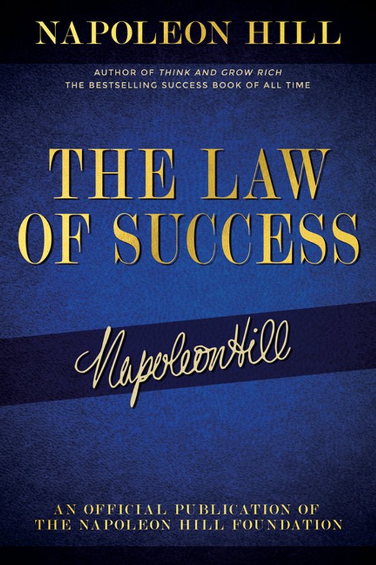 The Law of Success: Napoleon Hill's Writings on Personal Ach ... - cover