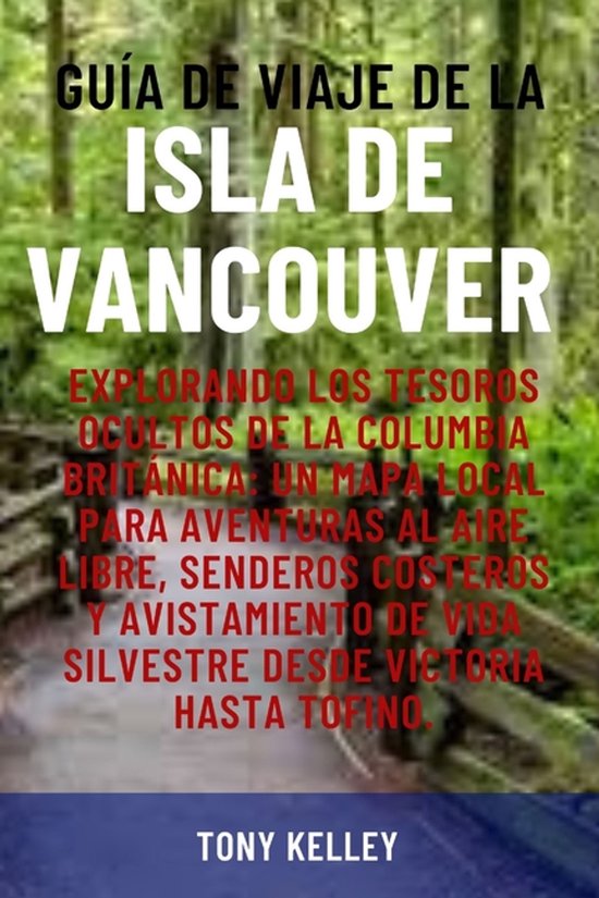 Guía de Viaje de la Isla de Vancouver - cover