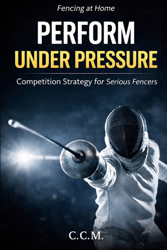 Fencing at Home- Think. Prepare. Execute. - cover