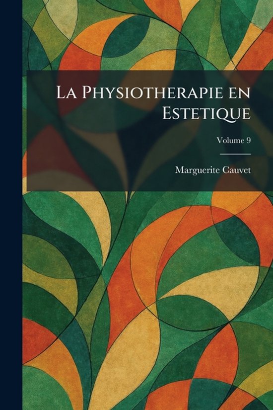 La Physiotherapie en estetique - cover