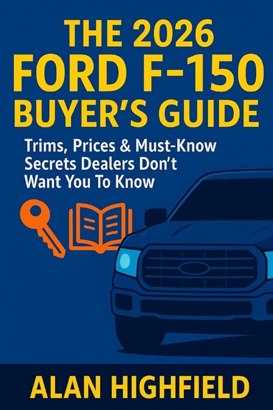 The 2026 Ford F-150 Buyer's Guide - cover