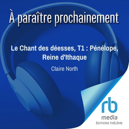 Le Chant des déesses, T1 : Pénélope, Reine d'Ithaque - cover