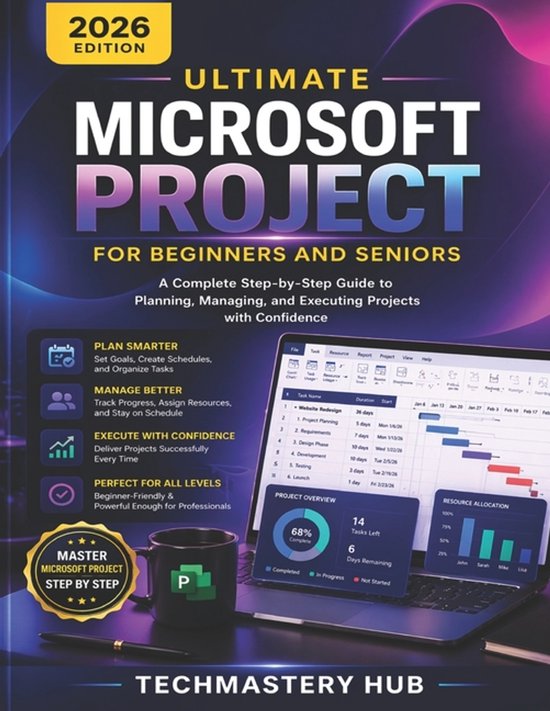 Ultimate Microsoft Project for Beginners and Seniors - cover