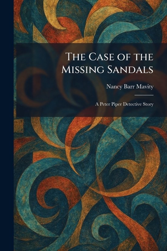 The Case of the Missing Sandals - cover