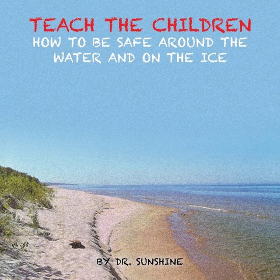 Teach the Children How to be Safe Around the Water and on th ... - cover