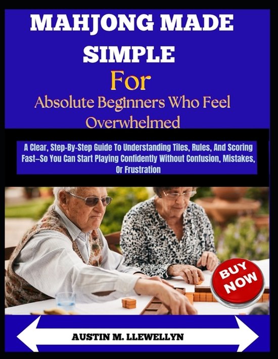 Mahjong Made Simple For Absolute Beginners Who Feel Overwhel ... - cover