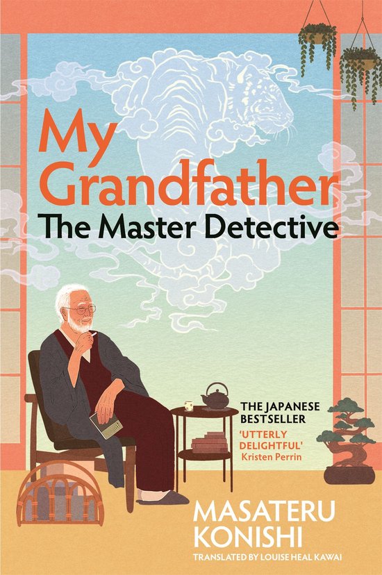 My Grandfather, the Master Detective - cover
