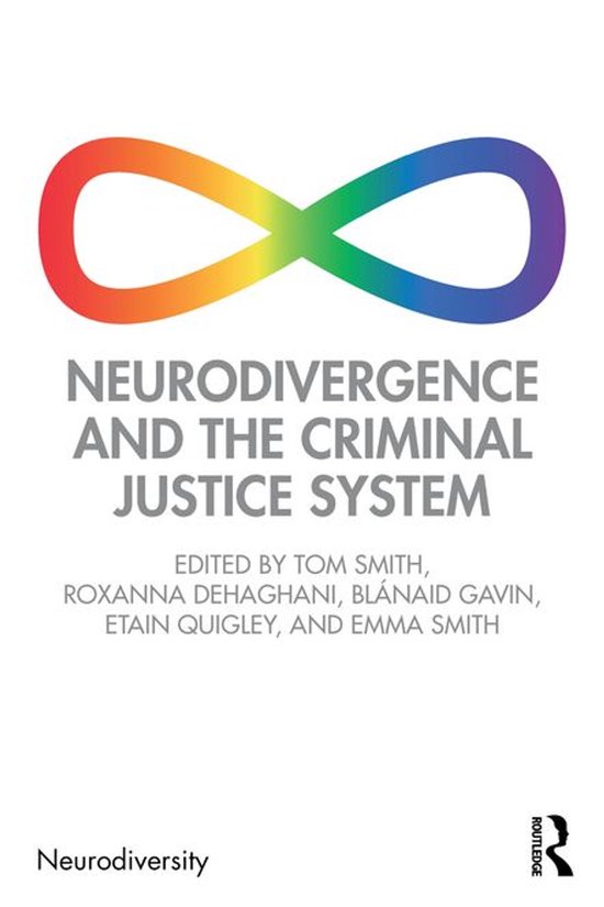 Neurodiversity - Neurodivergence and the Criminal Justice Sy ... - cover