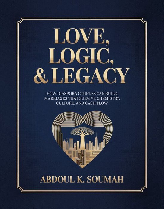 Love, Logic & Legacy - cover