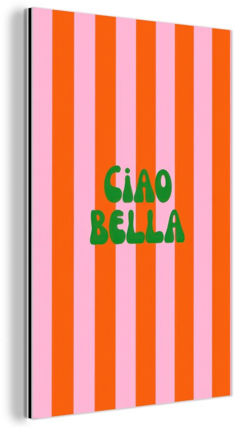 Aluminium schilderij 20x30 cm - Wanddecoratie metaal - Strepen - Oranje - Verticaal - Ciao bella - Metalen muurdecoratie woonkamer - Decoratie industrieel - Foto op dibond - Industriële accessoires slaapkamer