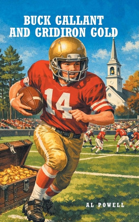 Buck Gallant and Gridiron Gold - cover