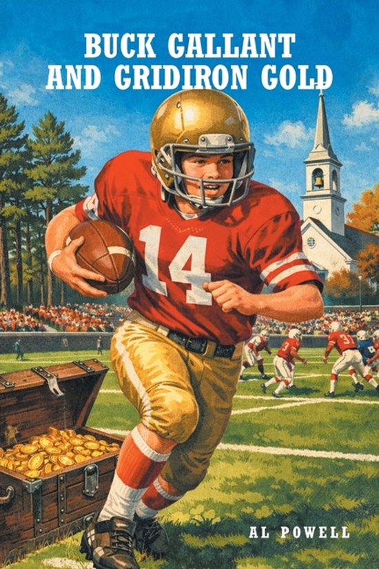 Buck Gallant and Gridiron Gold - cover