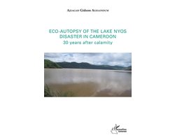Harmattan Cameroun- Eco-autopsy of the lake Nyos disaster in Cameroon