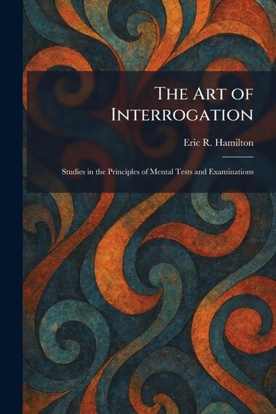 The Art of Interrogation - cover