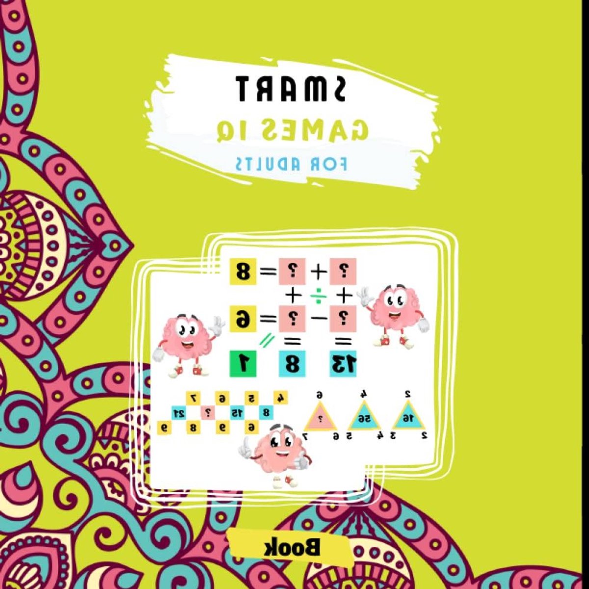 Logica Puzzelboek - Rekenkundige Puzzels - Mentale Training - 30 Logische Puzzels - 8.5 x 8.5 Inch - Niet gespecificeerd