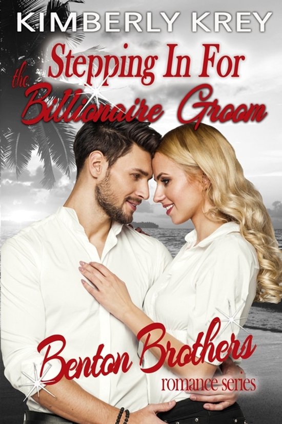 Benton Brothers Romance- Stepping In For The Billionaire Gro ... - cover
