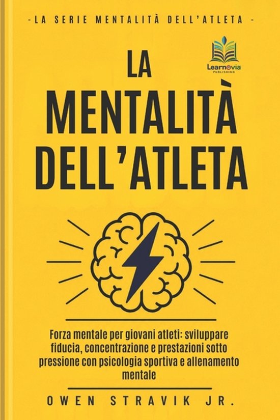The Athlete Mindset-La Mentalità dell'Atleta - cover