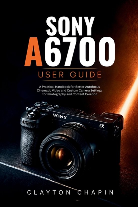 Sony a6700 User Guide - cover