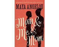 Mom & Me & Mom