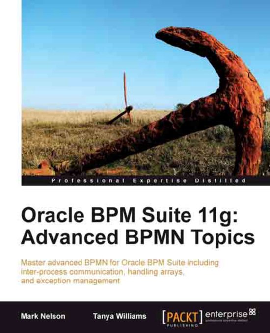 Oracle BPM Suite 11g: Advanced BPMN Topics - cover