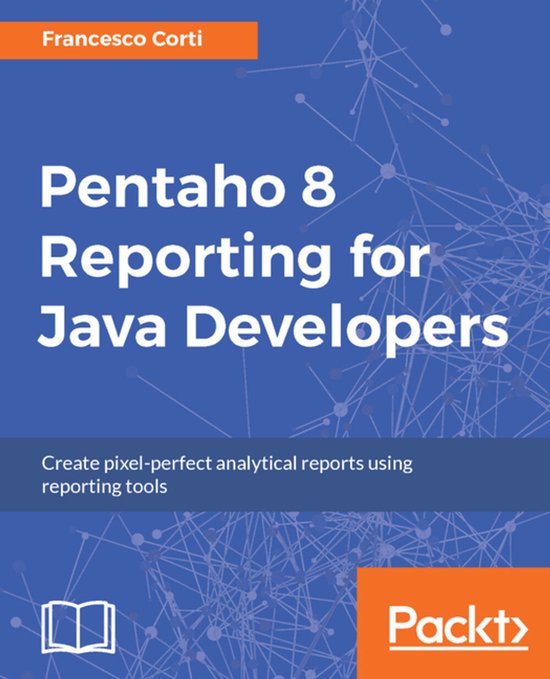 Pentaho 8 Reporting for Java Developers - cover
