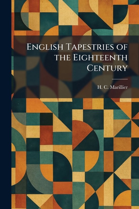 English Tapestries of the Eighteenth Century - cover