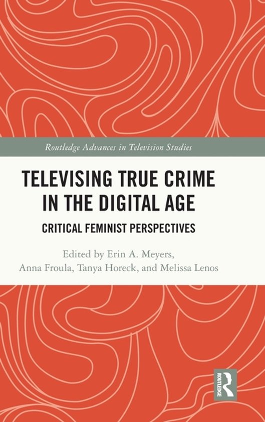 Routledge Advances in Television Studies- Televising True Cr ... - cover