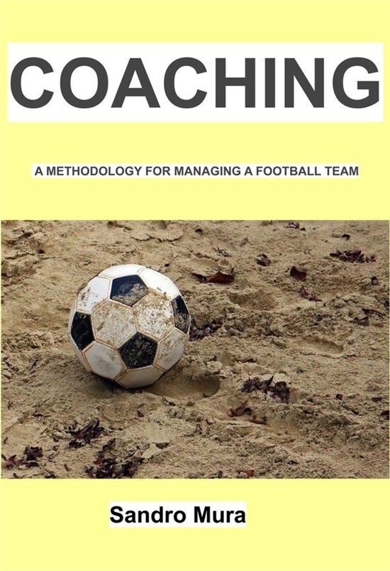 Coaching - A methodology for managing a football team - cover