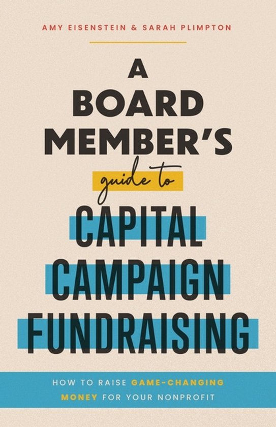 A Board Member's Guide to Capital Campaign Fundraising - cover