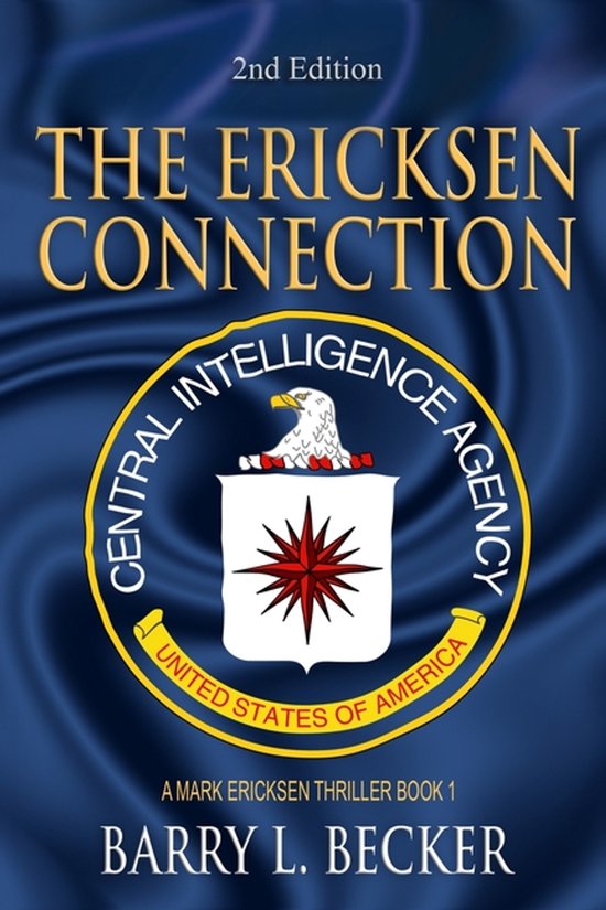 A Mark Ericksen Thriller Book 1-The Ericksen Connection - cover