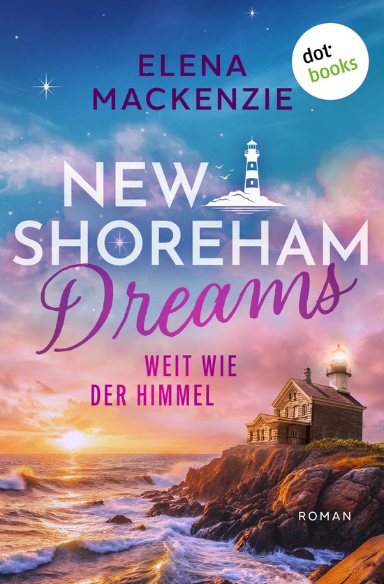 New Shoreham Dreams 2 - New Shoreham Dreams - Weit wie der H ... - cover